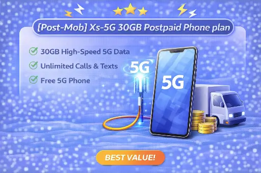  [Post-Mob] Xs-5G 30GB Postpaid Phone plan